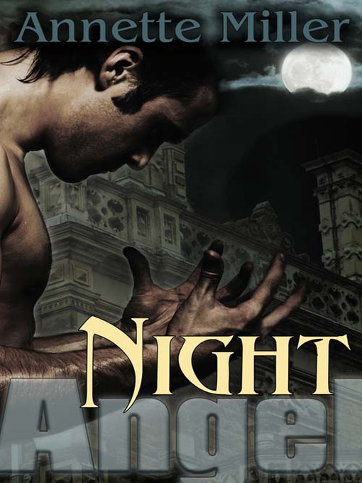 Title details for Night Angel by Annette Miller - Available
